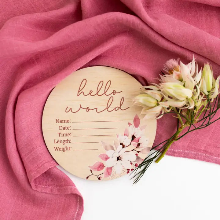 Hello World Floral Wooden Birth Disc